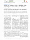 Research paper thumbnail of Teaching and learning in an era of time-based access targets: Impact of a new model of care on junior medical officers