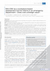 Research paper thumbnail of Mini-CEX as a workplace-based assessment tool for interns in an emergency department – Does cost outweigh value?