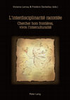 Research paper thumbnail of L’interdisciplinarité : voyage à la croisée des cultures scientifiques.