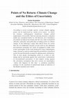 Research paper thumbnail of Points of No Return: Climate Change and the Ethics of Uncertainty