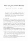 Research paper thumbnail of Optimal hybrid control for switched affine systems under safety and liveness constraints