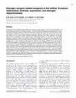 Research paper thumbnail of Estrogen receptor-related receptors in the killifish Fundulus heteroclitus: diversity, expression, and estrogen responsiveness