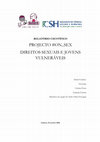 Research paper thumbnail of Relatório Científico: Projecto #ON_SEX - Direitos Sexuais e Jovens Vulneráveis