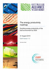 Research paper thumbnail of Stadler, A. Smith, M. et al (2015) Doubling energy productivity of the built environment by 2030 - Full report. Commonwealth Government and Australian Alliance to Save Energy