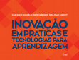 Research paper thumbnail of Inovação em práticas e tecnologias para aprendizagem