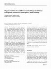 Research paper thumbnail of Organic varieties for cauliflowers and cabbages in Brittany: from genetic resources to participatory plant breeding