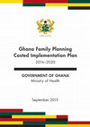 Research paper thumbnail of Ghana Family Planning Costed Implementation Plan GOVERNMENT OF GHANA Ministry of Health