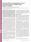 Research paper thumbnail of The lethal effects of transplantation of Socs1-/- bone marrow cells into irradiated adult syngeneic recipients