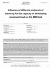 Research paper thumbnail of Influence of different protocols of warm-up for the capacity of developing maximum load on the 1RM test