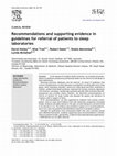 Research paper thumbnail of Recommendations and supporting evidence in guidelines for referral of patients to sleep laboratories