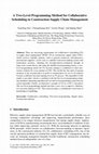 Research paper thumbnail of A Two-Level Programming Method for Collaborative Scheduling in Construction Supply Chain Management