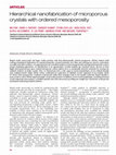 Research paper thumbnail of Hierarchical nanofabrication of microporous crystals with ordered mesoporosity