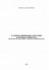 Research paper thumbnail of A LOGÍSTICA EMPRESARIAL VISTA COMO ESTRATÉGIA COMPETITIVA UM ESTUDO DE CASO SOBRE A LOGISTÍSCA REVERSA DA DHL