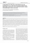 Research paper thumbnail of Comparison of the fracture resistance of endodontically treated teeth restored with prefabricated posts and composite resin cores with different post lenghts