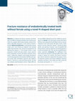 Research paper thumbnail of Fracture resistance of endodontically treated teeth with different heights of crown ferrule restored with prefabricated carbon fiber post and composite resin core by intermittent loading