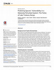 Research paper thumbnail of Predicting Species’ Vulnerability in a Massively Perturbed System: The Fishes of Lake Turkana, Kenya