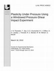 Research paper thumbnail of High Rate Plasticity under Pressure using a Windowed Pressure-Shear Impact Experiment