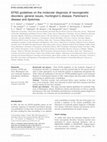 Research paper thumbnail of EFNS guidelines on the molecular diagnosis of neurogenetic disorders: general issues, Huntington’s disease, Parkinson’s disease and dystonias