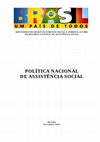 Research paper thumbnail of MINISTÉRIO DO DESENVOLVIMENTO SOCIAL E COMBATE À FOME SECRETARIA NACIONAL DE ASSISTÊNCIA SOCIAL P P O O L L Í Í T T I I C C A A N N A A C C I I O O N N A