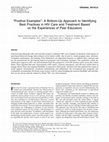 Research paper thumbnail of “Positive Examples”: A Bottom-Up Approach to Identifying Best Practices in HIV Care and Treatment Based on the Experiences of Peer Educators