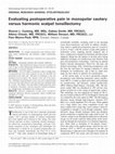 Research paper thumbnail of Evaluating postoperative pain in monopolar cautery versus harmonic scalpel tonsillectomy