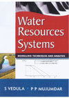 Research paper thumbnail of Water Resources Systems - S Vedula and P P Mujumdar.pdf