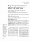 Research paper thumbnail of Prospective evaluation of the ultrasound appearance of the endometrium in a cohort of 1,186 infertile women