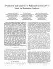 Research paper thumbnail of Prediction and analysis of Pakistan election 2013 based on sentiment analysis