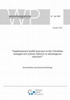 Research paper thumbnail of Supplementary health insurance in the Colombian managed care system: Adverse or advantageous selection?