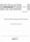 Research paper thumbnail of Voluntary Health Plan Subsidies and Public Expenditure