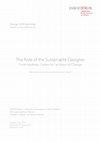 Research paper thumbnail of The Role of the Sustainable Designer From Aesthetic Creator to Facilitator of Change