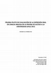 Research paper thumbnail of Prueba Piloto De Evaluación De La Expresión Oral en Lengua Inglesa en La Prueba De Acceso a La Universidad (Pau) 2012