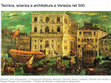 Research paper thumbnail of Tecnica scienza e architettura a Venezia nel 500