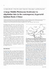 Research paper thumbnail of A late Middle Pleistocene large inland lake in a contemporary hyperarid desert