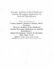 Research paper thumbnail of Forensic analysis of the ChatSecure instant messaging application on android smartphones