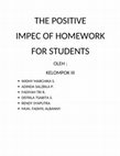 Research paper thumbnail of THE POSITIVE IMPEC OF HOMEWORK FOR STUDENTS