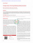 Research paper thumbnail of Foreign body in the lung following dental procedure