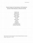 Research paper thumbnail of Practical Guidance for Virtual Endeavors: The Evaluation of Innovative Online Instruction at a Research University