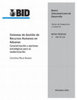 Research paper thumbnail of Sistemas de gestión de recursos humanos en aduanas: Caracterización y opciones estratégicas para su modernización