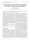 Research paper thumbnail of An Investigation of Drivers and Barriers Stimulating in the Acceptance of Mobile Payment in Bangladesh