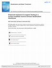 Research paper thumbnail of Enhanced resistance to organic fouling in a surface-modified reverse osmosis desalination membrane