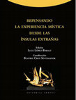 Research paper thumbnail of "La morada espiritual del amor en separación." Repensando la experiencia mística desde las ínsulas extrañas.