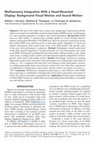 Research paper thumbnail of Multisensory Integration With a Head-Mounted Display: Background Visual Motion and Sound Motion