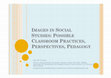 Research paper thumbnail of IMAGES IN SOCIAL STUDIES: POSSIBLE CLASSROOM PRACTICES, CLASSROOM PRACTICES, PERSPECTIVES, PEDAGOGY