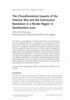 Research paper thumbnail of The (Transformative) Impacts of the Vietnam War and the Communist Revolution in a Border Region in Southeastern Laos