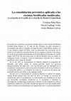 Research paper thumbnail of La consolidación preventiva aplicada a los recintos fortificados medievales. La actuación en el castillo de La Estrella de Montiel (Ciudad Real)