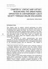 Research paper thumbnail of Researching the Urban/Rural Opposition in Contemporary Czech Society through Online Discussions: Lonťáci and Lufťáci