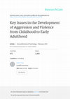 Research paper thumbnail of Key issues in the development of aggression and violence from childhood to early adulthood