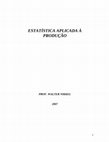 Research paper thumbnail of ESTATÍSTICA APLICADA À PRODUÇÃO