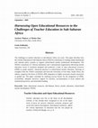 Research paper thumbnail of Harnessing open educational resources to the challenges of teacher education in Sub-Saharan Africa